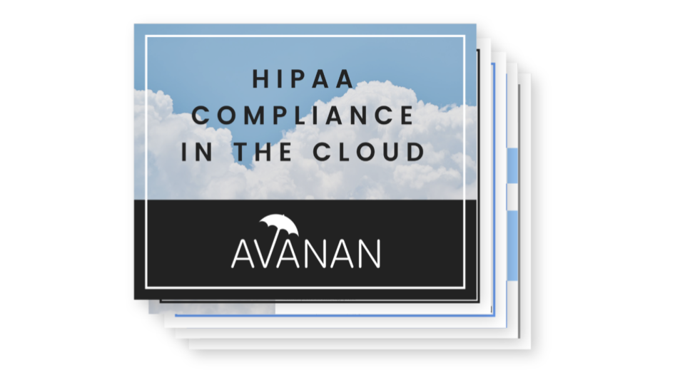 HIPAA Compliance in the Cloud