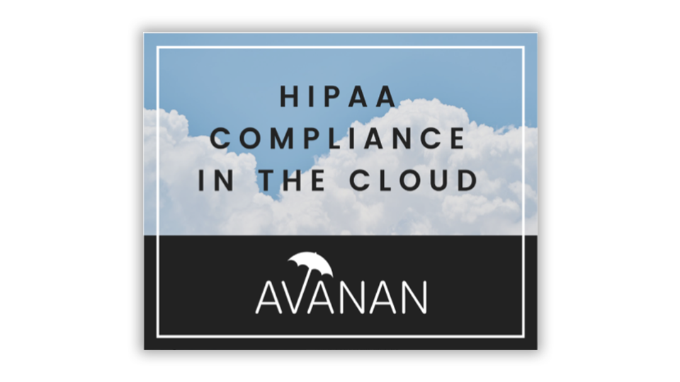 HIPAA Compliance in the Cloud