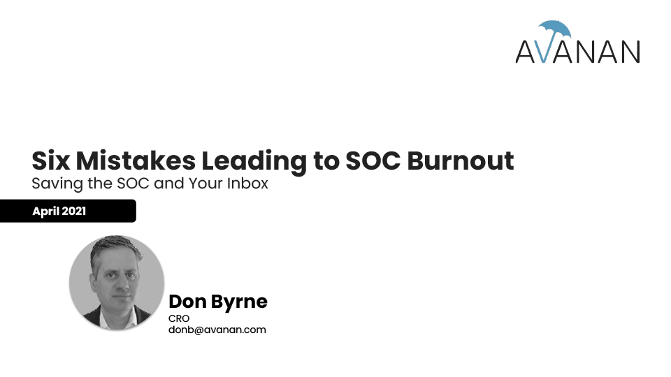 Six Mistakes Leading to SOC Burnout